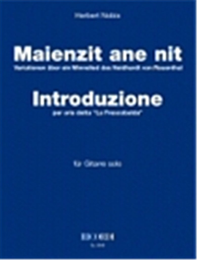 Maienzit ane nit - Introduzione